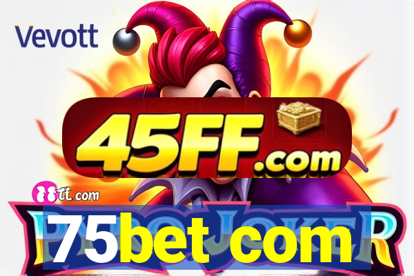 75bet com